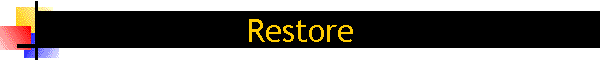 Restore