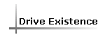 Drive Existence