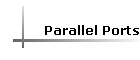 Parallel Ports